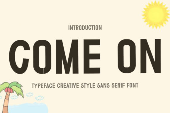 Bring Festive Charm to Your Designs with the Come on Font